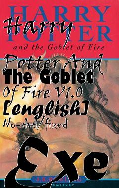 Box art for Harry
            Potter And The Goblet Of Fire V1.0 [english] No-dvd/fixed Exe