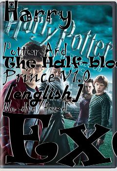 Box art for Harry
            Potter And The Half-blood Prince V1.0 [english] No-dvd/fixed Exe