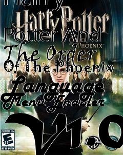 Box art for Harry
            Potter And The Order Of The Phoenix Language Menu Enabler V1.0