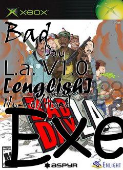Box art for Bad
            Day L.a. V1.0 [english] No-cd/fixed Exe