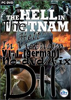 Box art for The
            Hell In Vietnam V1.1 [german] No-dvd/fixed Dll