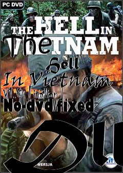 Box art for The
            Hell In Vietnam V1.0 [italian] No-dvd/fixed Dll