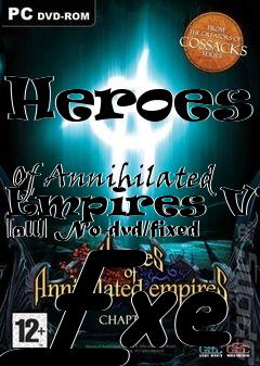 Box art for Heroes
            Of Annihilated Empires V1.1 [all] No-dvd/fixed Exe