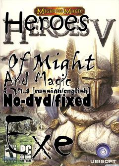 Box art for Heroes
            Of Might And Magic 5 V1.4 [russian/english] No-dvd/fixed Exe