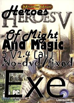 Box art for Heroes
            Of Might And Magic 5 V1.4 [all] No-dvd/fixed Exe