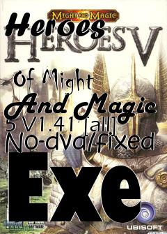 Box art for Heroes
            Of Might And Magic 5 V1.41 [all] No-dvd/fixed Exe