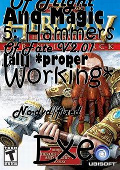 Box art for Heroes
            Of Might And Magic 5: Hammers Of Fate V2.01 [all] *proper Working*
            No-dvd/fixed
            Exe