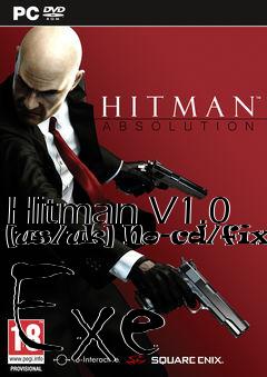 Box art for Hitman
V1.0 [us/uk] No-cd/fixed Exe