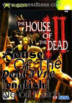 Box art for House
      Of The Dead 3 V1.0 [english] No-cd Patch