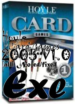 Box art for Hoyle
      Card Games 2005 V1.0 [all] No-cd/fixed Exe
