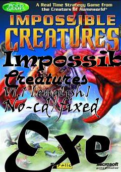 Box art for Impossible
Creatures V1.1 [english] No-cd/fixed Exe