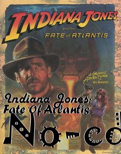Box art for Indiana
Jones: Fate Of Atlantis No-cd
