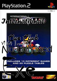 Box art for International
            Cue Club V1.64 [english] No-cd/fixed Exe