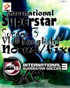 International Superstar Soccer 3 V1 0 English No Cd Fixed Exe Free Download Lonebullet