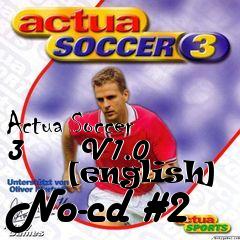 Box art for Actua Soccer 3
      V1.0
      [english] No-cd #2