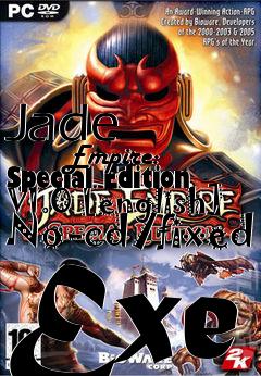 Box art for Jade
            Empire: Special Edition V1.0 [english] No-cd/fixed Exe