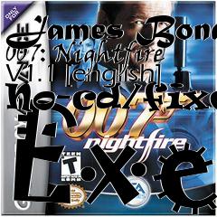 Box art for James
Bond 007: Nightfire V1.1 [english] No-cd/fixed Exe