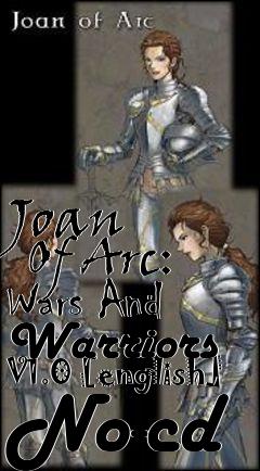 Box art for Joan
      Of Arc: Wars And Warriors V1.0 [english] No-cd