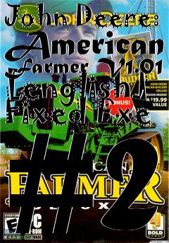 Box art for John Deere:
American Farmer V1.01 [english] Fixed Exe #2