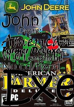Box art for John
            Deere: American Farmer Deluxe V1.0 [english] No-cd/fixed Exe