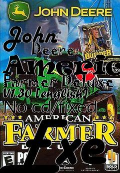 Box art for John
            Deere: American Farmer Deluxe V1.30 [english] No-cd/fixed Exe