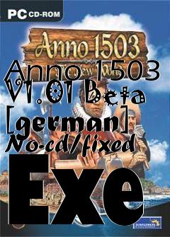 Box art for Anno
1503 V1.01
Beta [german] No-cd/fixed Exe