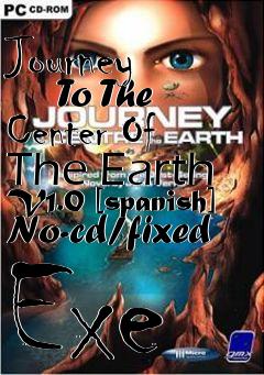 Box art for Journey
      To The Center Of The Earth V1.0 [spanish] No-cd/fixed Exe