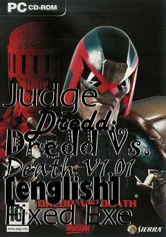 Box art for Judge
      Dredd: Dredd Vs. Death V1.01 [english] Fixed Exe