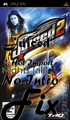 Box art for Juiced
            2: Hot Import Nights [all] No Intro Fix