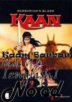 Box art for Kaan:
Barbarians Blade V1.0 [english] No-cd