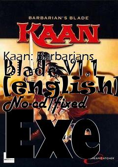Box art for Kaan:
Barbarians Blade V1.1 [english] No-cd/fixed Exe