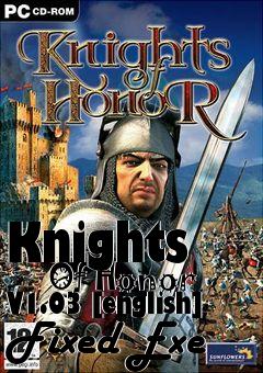 Box art for Knights
      Of Honor V1.03 [english] Fixed Exe