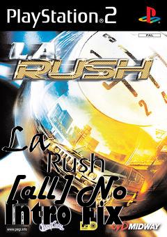 Box art for La
            Rush [all] No Intro Fix