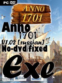 Box art for Anno
            1701 V1.02 [russian] No-dvd/fixed Exe