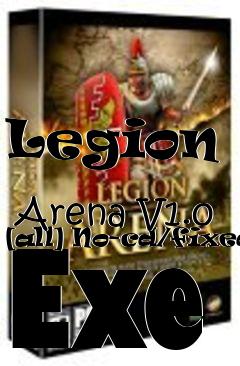Box art for Legion
            Arena V1.0 [all] No-cd/fixed Exe