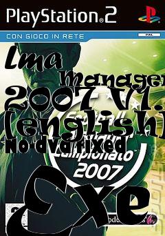 Box art for Lma
            Manager 2007 V1.0 [english] No-dvd/fixed Exe