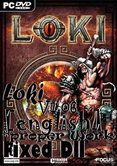 Box art for Loki
            V1.06 [english] *proper Working* Fixed Dll