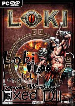 Box art for Loki
            V1.06 [english] *proper Working* Fixed Dll