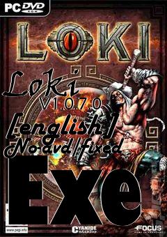 Box art for Loki
            V1.0.7.0 [english] No-dvd/fixed Exe