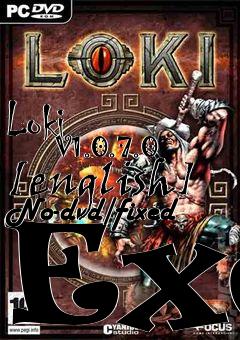 Box art for Loki
            V1.0.7.0 [english] No-dvd/fixed Exe