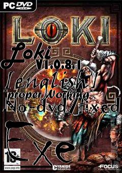Box art for Loki
            V1.0.8.1 [english] *proper Working* No-dvd/fixed Exe