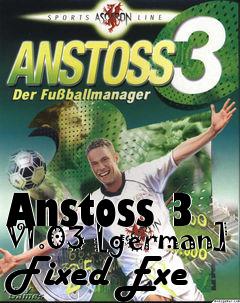 Box art for Anstoss 3 V1.03 [german] Fixed
Exe