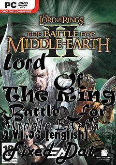 Box art for Lord
            Of The Rings: Battle For Middle Earth 2 V1.03 [english] Fixed Dat