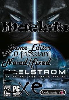 Box art for Maelstrom
            Game Editor V1.0 [russian] No-cd/fixed Exe