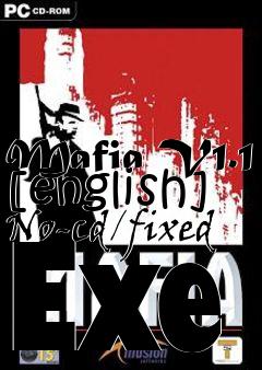 Box art for Mafia
V1.1 [english] No-cd/fixed Exe