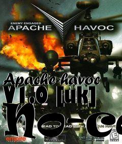 Box art for Apache-havoc V1.0 [uk] No-cd