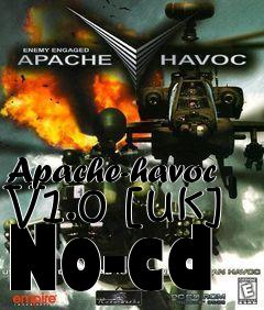 Box art for Apache-havoc V1.0 [uk] No-cd