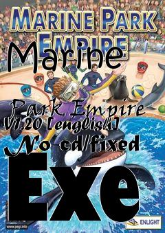 Box art for Marine
            Park Empire V1.20 [english] No-cd/fixed Exe
