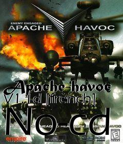 Box art for Apache-havoc V1.1d [french] No-cd