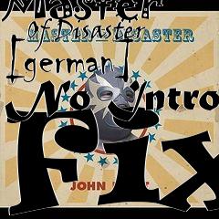 Box art for Master
      Of Disaster [german] No Intro Fix